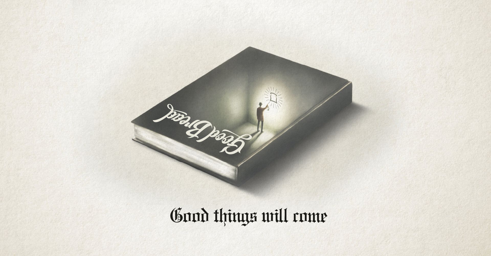 A book that says good things will come on it
