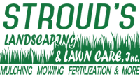 Stroud's Landscaping & Lawn Care logo with green text and grass graphic, offering mulching, mowing, and fertilization.