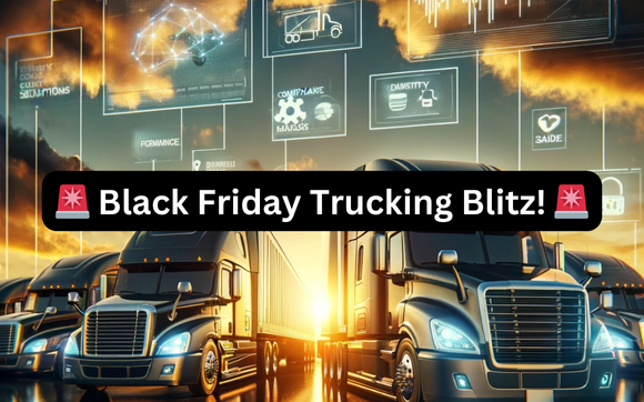 A black friday trucking blitz advertisement with a row of semi trucks