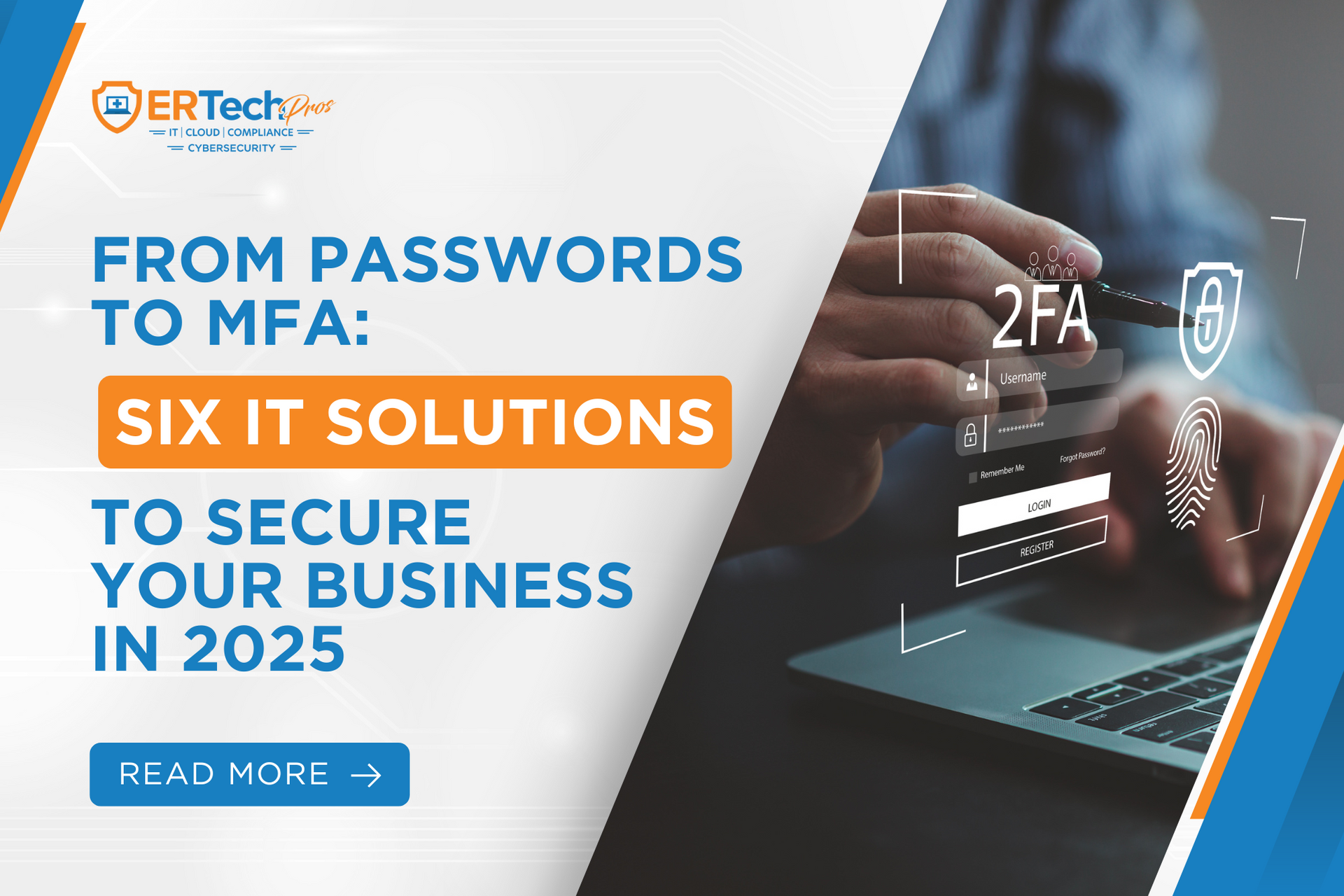 Strong passwords paired with MFA software & apps add layers of protection, reinforcing data security