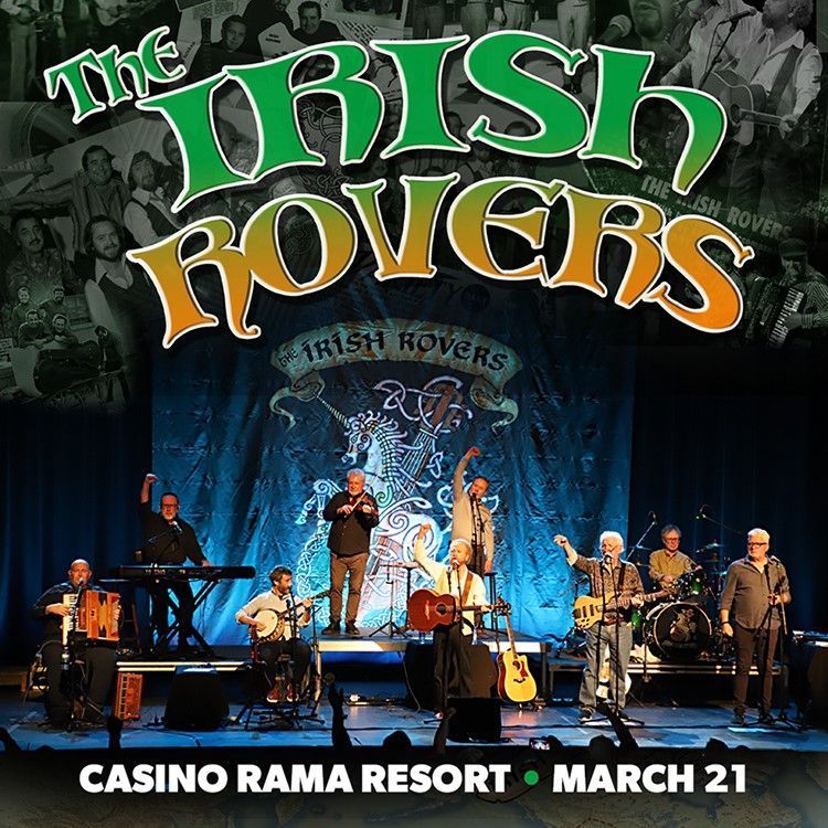 The Irish Rovers band onstage at Casino Rama Resort, March 21. Green, orange text. Band performing with instruments.
