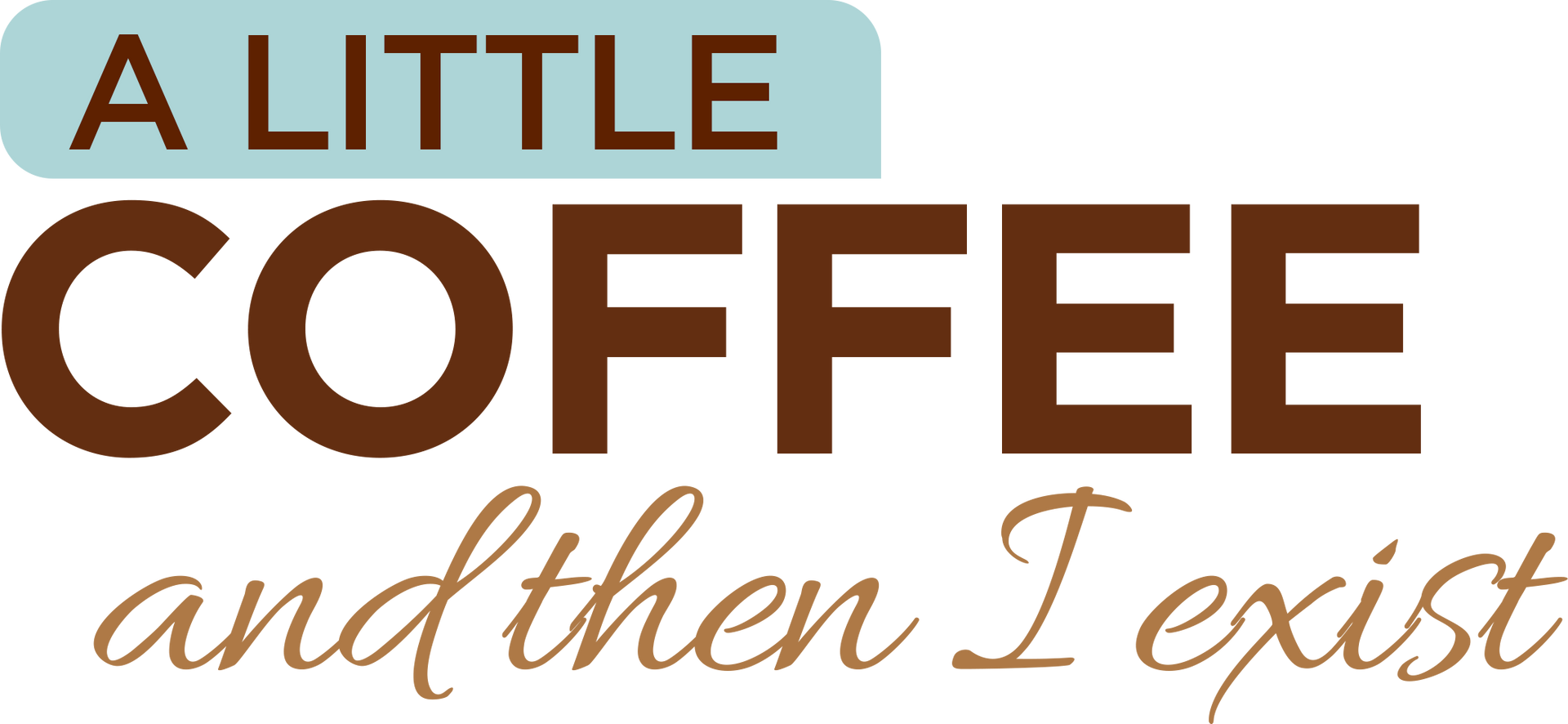 A logo for un cafecito luego existo in spanish