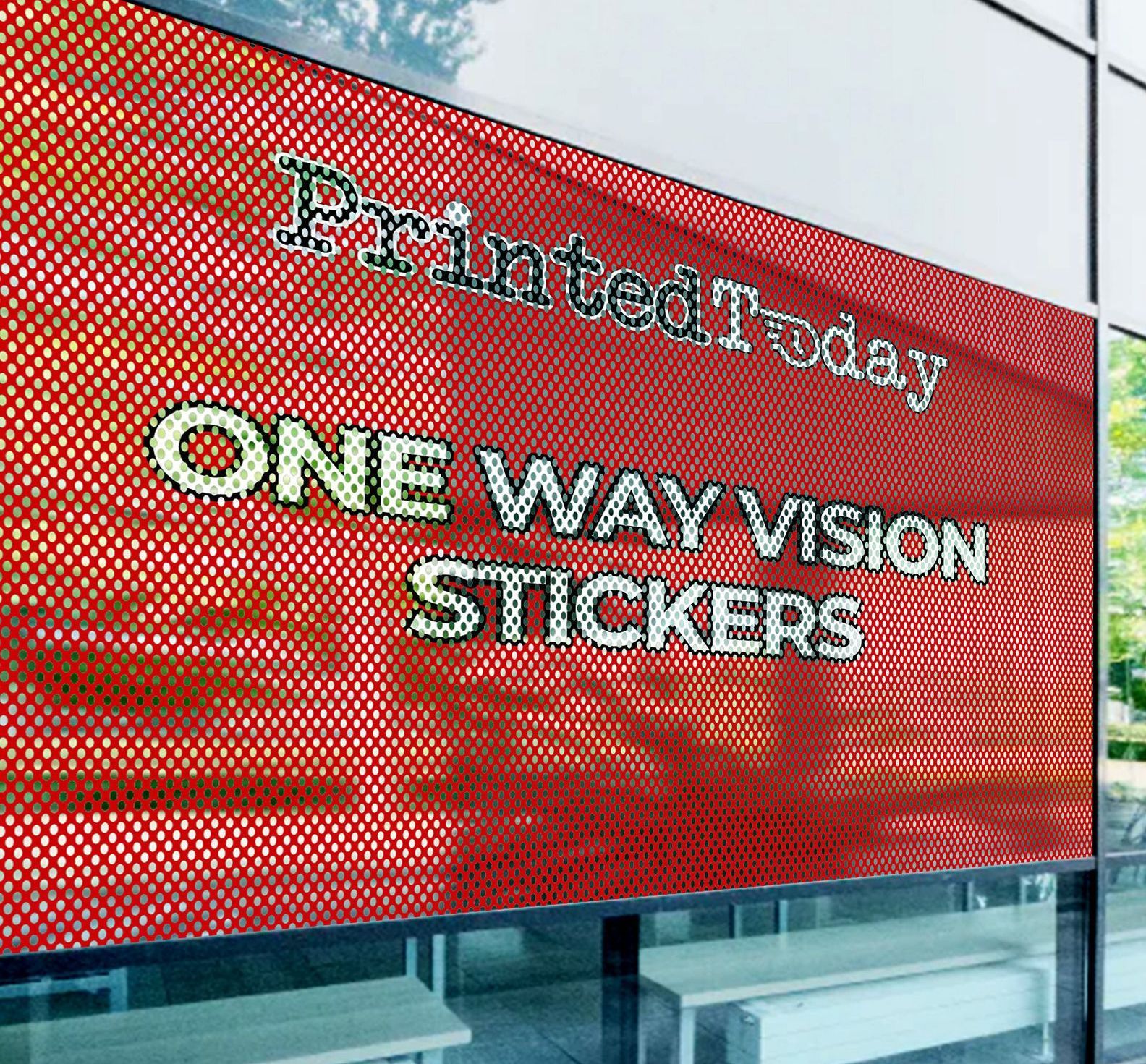 A red sign that says one way vision stickers on it