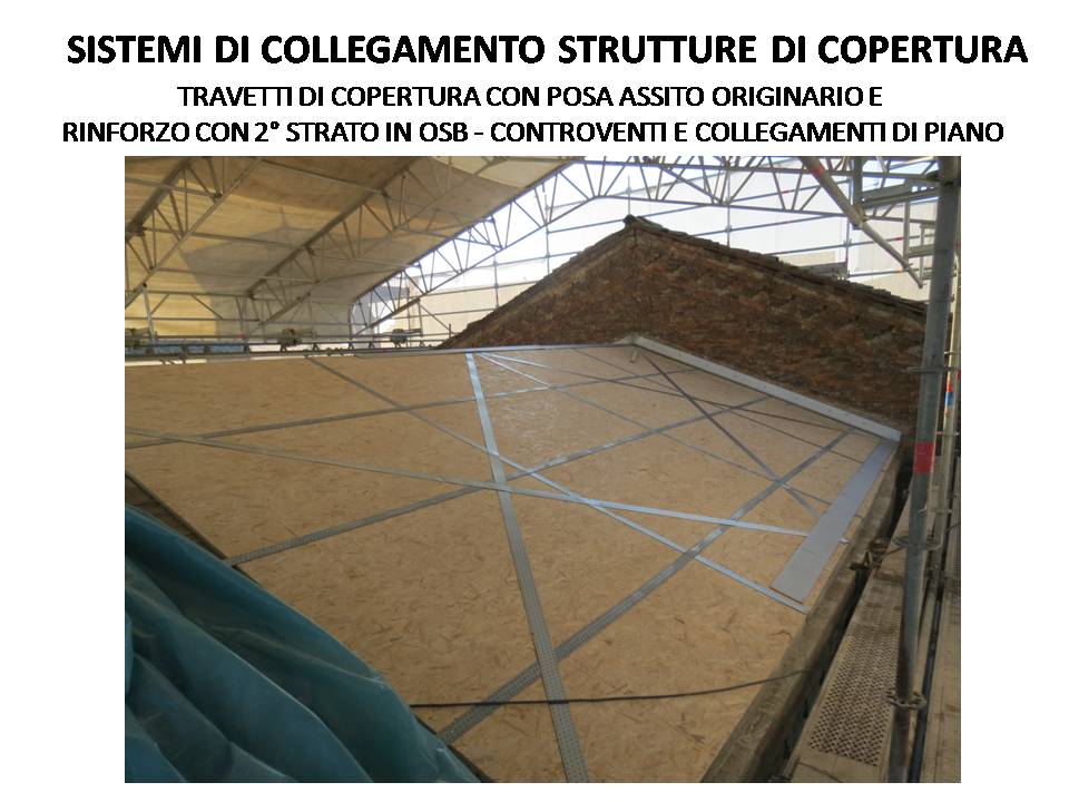 connection system of the covering structure realized with OSB panels on original planes and metal bracing