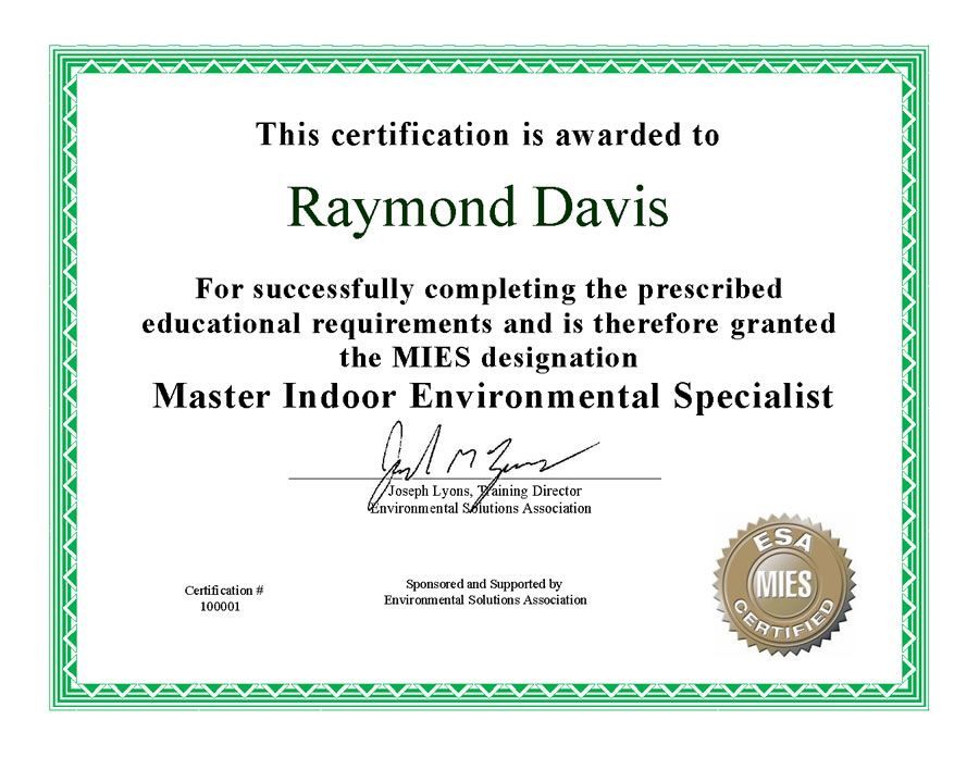 Certificate for Raymond Davis, a Master Indoor Environmental Specialist, with green border and ESA seal.