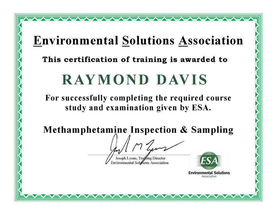 Certificate awarded to Raymond Davis for Methamphetamine Inspection & Sampling training, issued by Environmental Solutions Association.