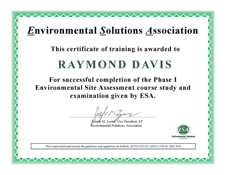 Certificate from Environmental Solutions Association awarded to Raymond Davis. It's for Phase I Environmental Site Assessment completion.