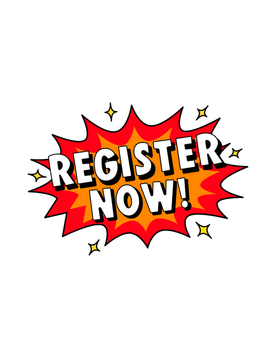 Red starburst with bold white text reading “REGISTER NOW!”