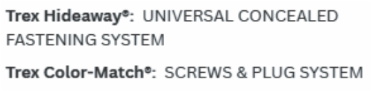 Text describing Trex concealed fastening and screw systems.