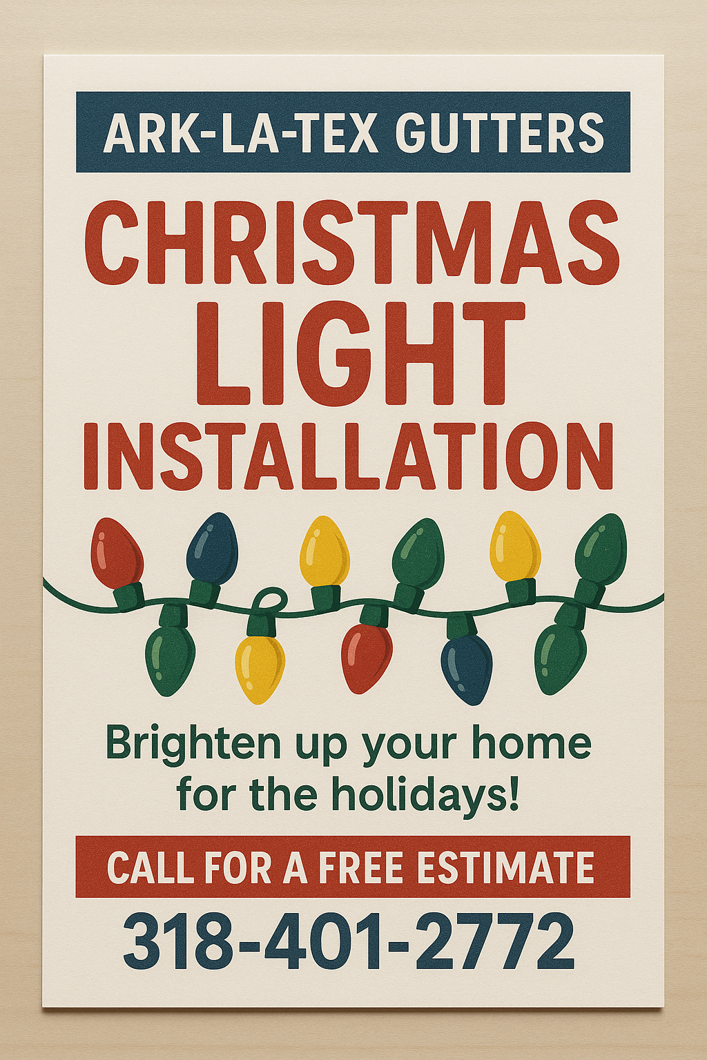Advertisement for Christmas light installation by Ark-La-Tex Gutters. Features holiday lights and a phone number.