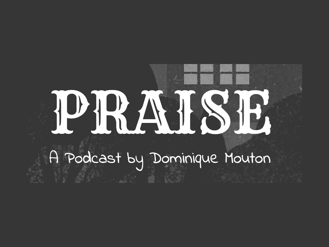 Praise Podcast