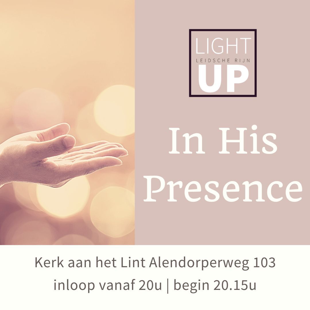 Light UP In His Presence