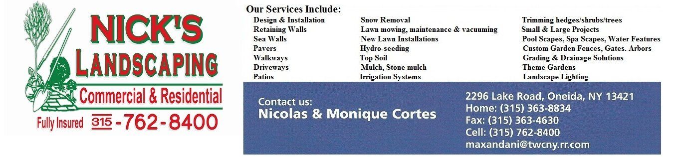 Nick's Landscaping Commercial and Residential Oneida NY