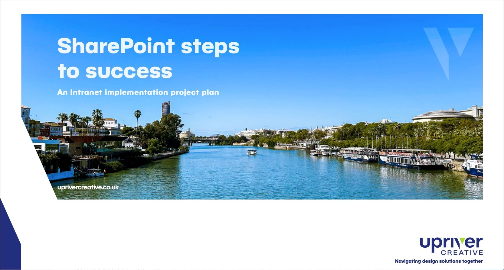 A picture of a river with the words SharePoint steps to success on it