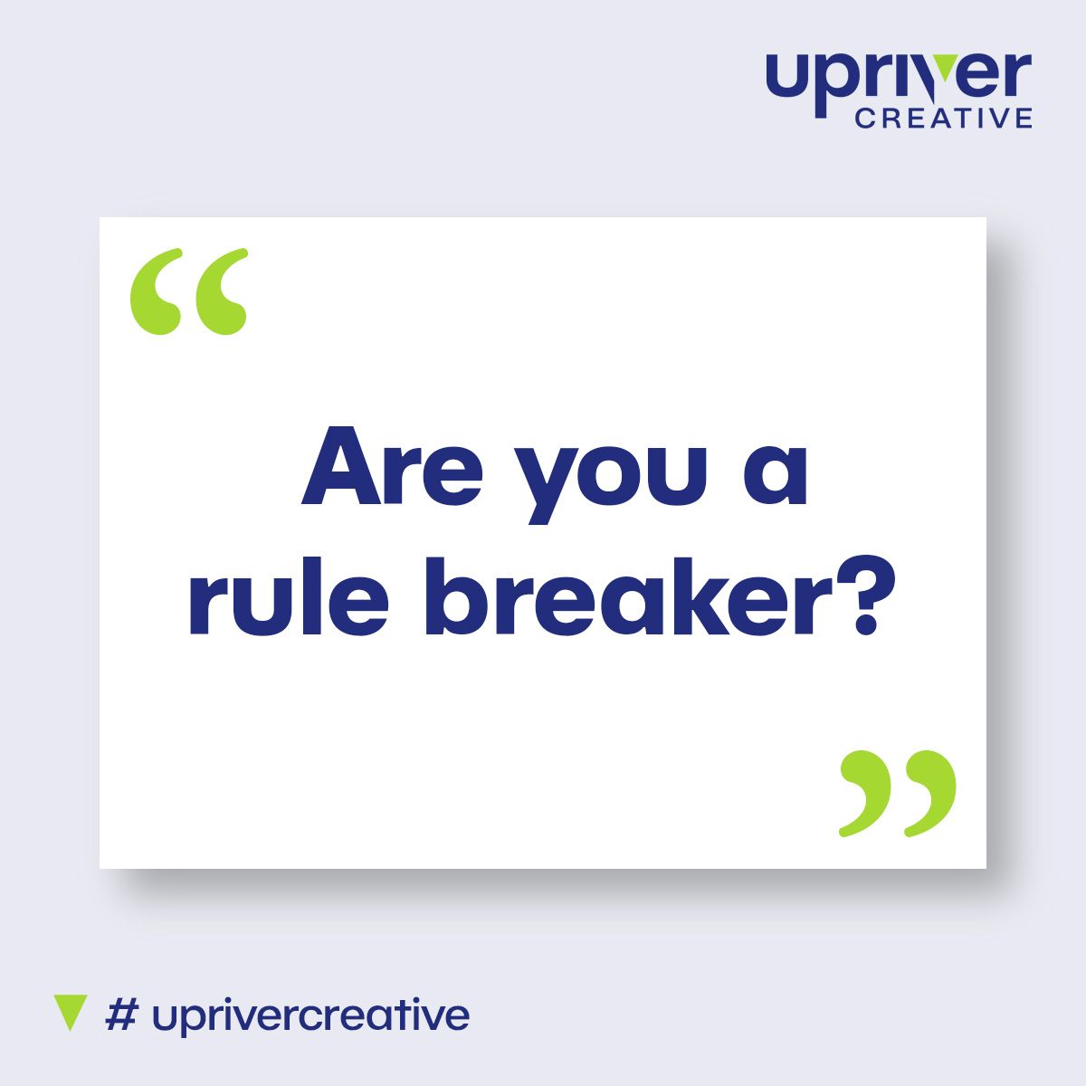 Are you a rule breaker text