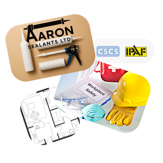 Aaron Sealants Ltd logo, caulking guns, safety equipment, blueprints, and CSCS/IPAF logos.