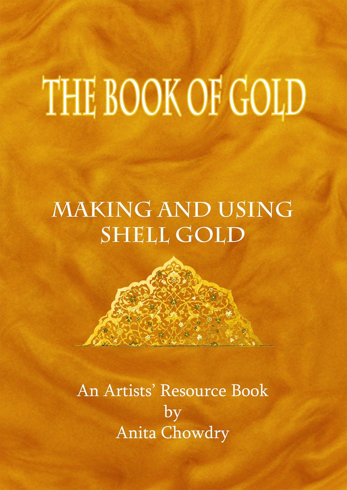 The Book of Gold by Anita Chowdry
