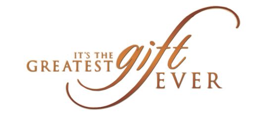 Greatest Gift Ever