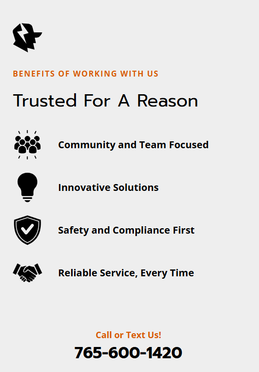 Business flyer listing benefits of working with them, including team focus and safety, with contact number 765-600-1420.