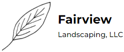 Fairview Landscaping LLC Fairview Landscaping LLC