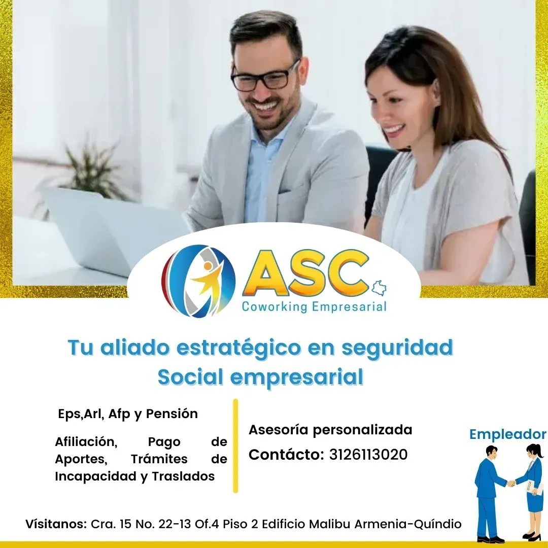 Anuncio comercial de ASC Coworking, que ofrece servicios de seguridad social y nómina en Armenia, Quindío.