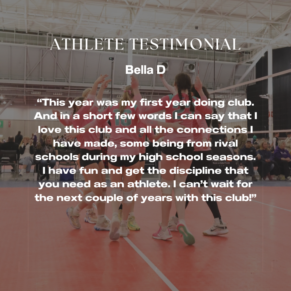A testimonial from athlete Bella D overlaid on a photo of a volleyball team in a huddle on a red court.