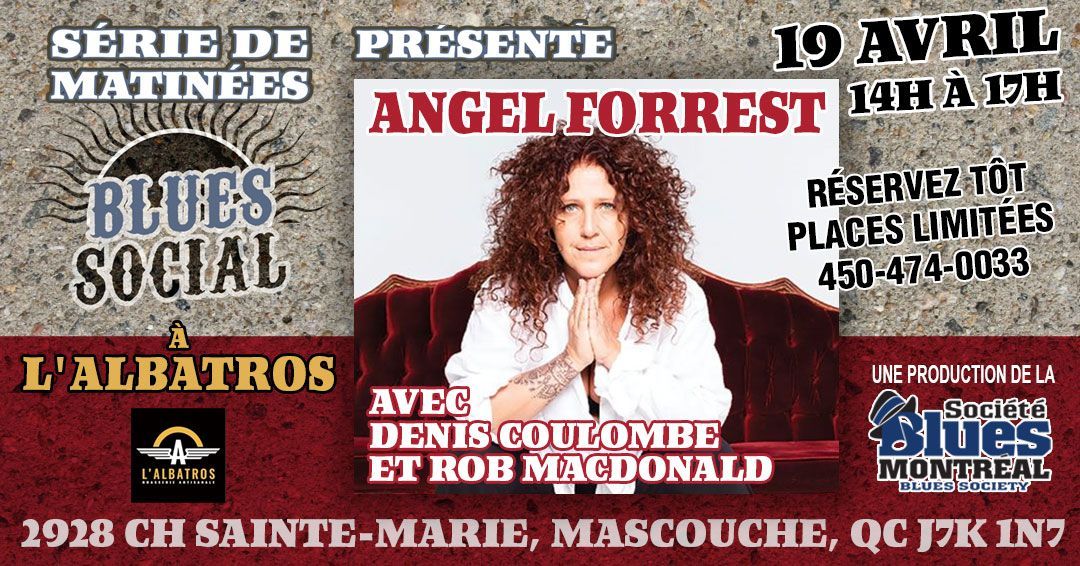 Affiche du spectacle Blues Social avec la chanteuse Angel Forrest à la Microbrasserie L'Albatros.