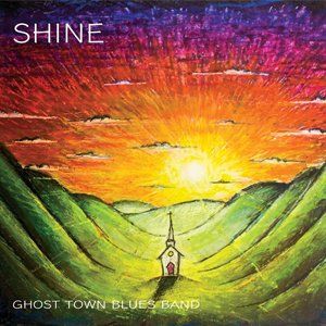 Covert de l'album Shine de Ghost Town Blues Band