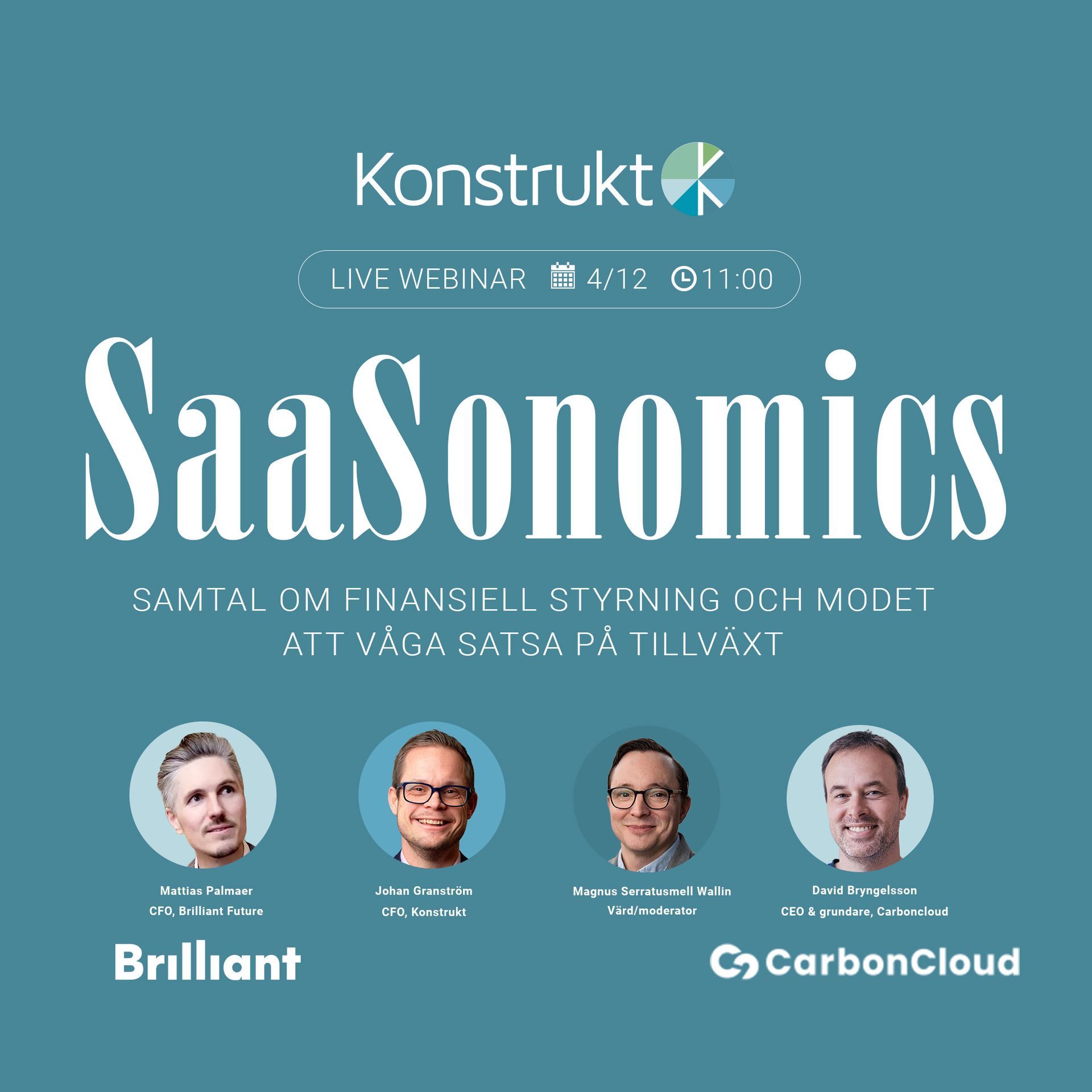 SaaSonomics. Ledare från Konstrukt, Brilliant Future och Carboncloud pratar om finansell styrning i SaaS-bolag