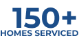 150+ Homes Serviced logo in blue and black text with a roof icon above the words