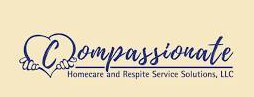 Compassionate Homecare and Respite Service Solutions, LLC Compassionate Homecare and Respite Service Solutions, LLC