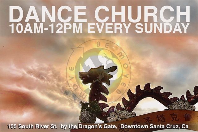 Dance Church Santa Cruz Sunday Mornings