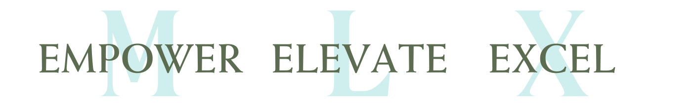 The words Empower. Elevate. Excel. With the letters M L X behind each word respectively. 