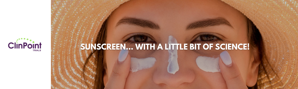Sunscreen | ClinPoint Trials