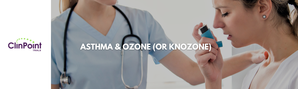 Asthma & Ozone | ClinPoint Trials