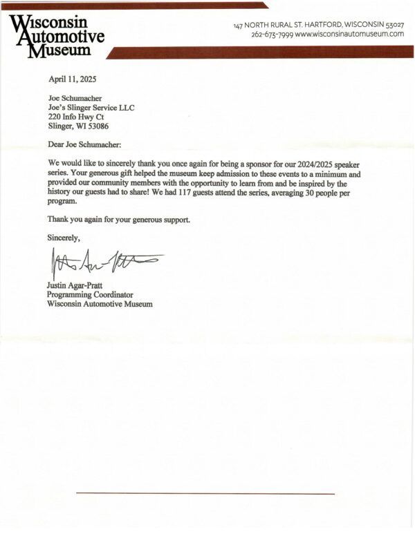 Letter from Wisconsin Automotive Museum thanking Joe Schumacher for sponsoring a speaker series. | Joe's Slinger Service