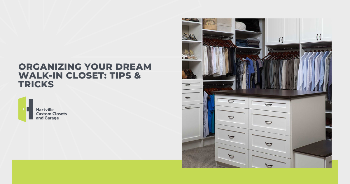 Organizing Your Dream Walk-In Closet: Tips & Tricks