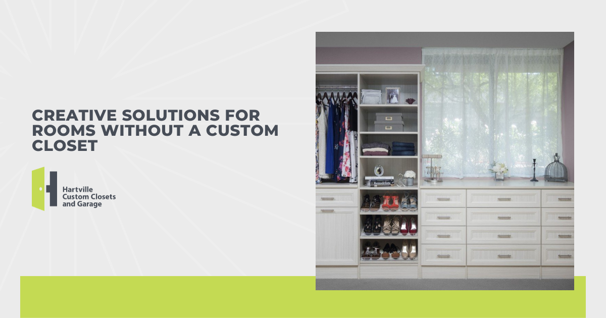 Creative Solutions for Rooms Without a Custom Closet