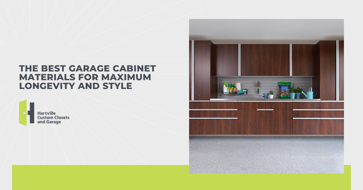 The Best Garage Cabinet Materials for Maximum Longevity and Style