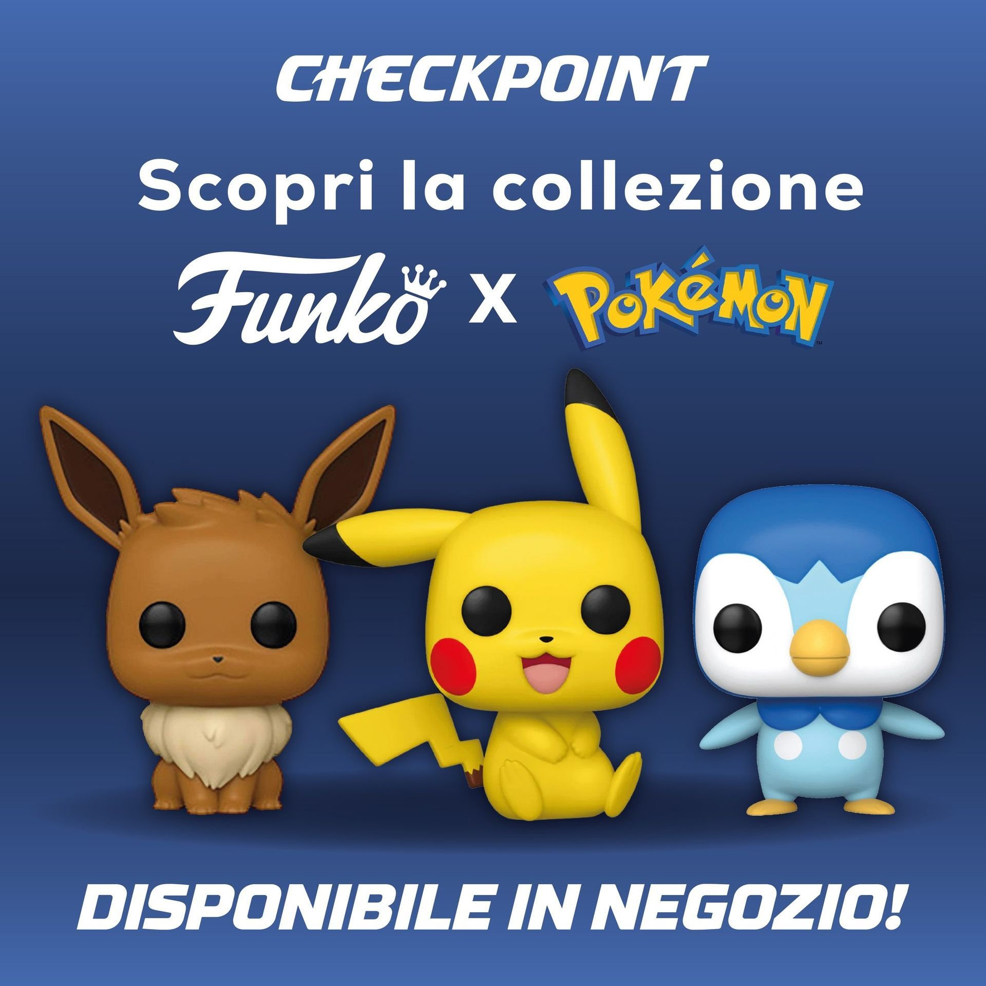 Checkpoint scopri la collezione funko x pokemon disponibile in negozio !