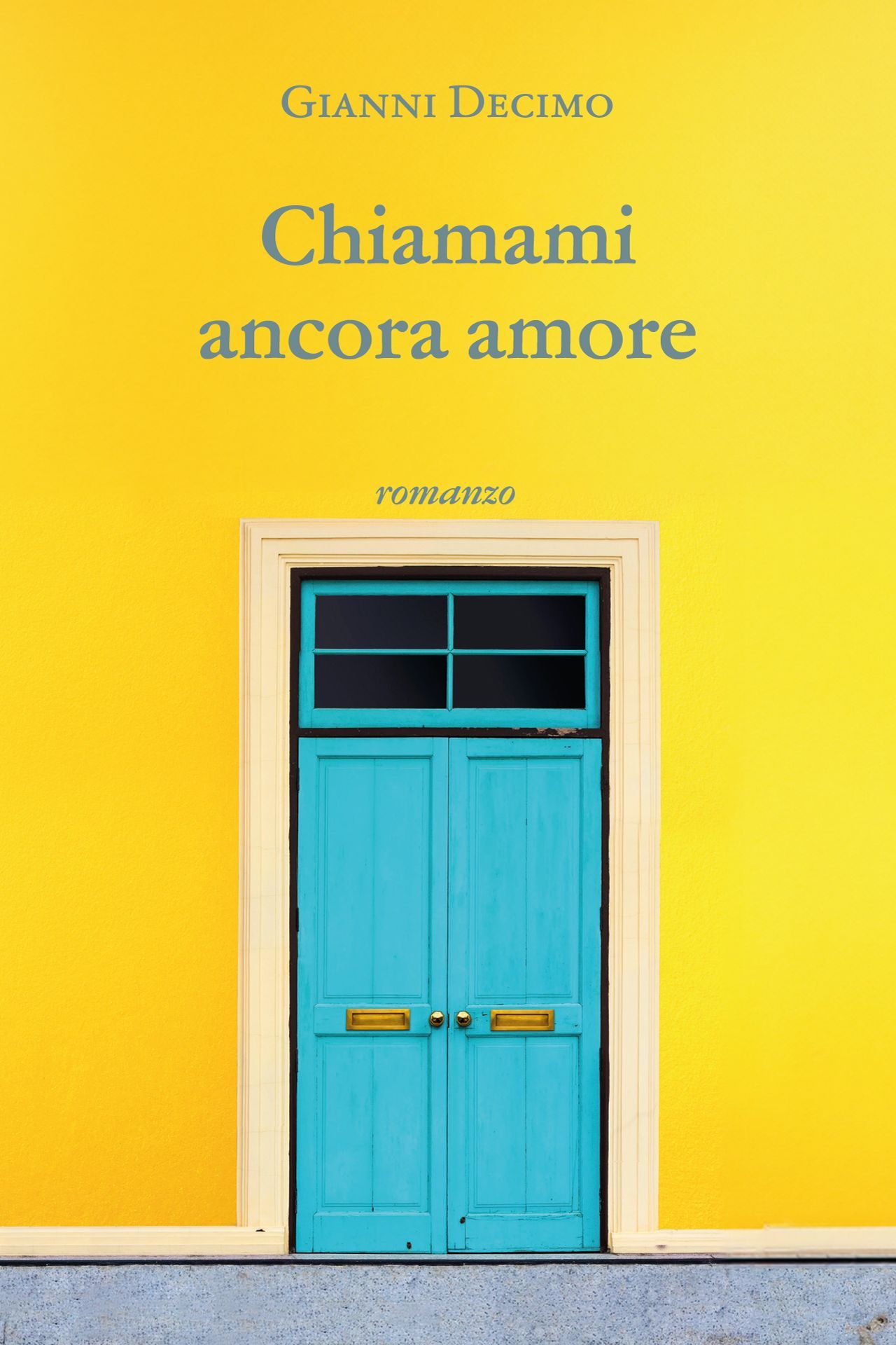 Copertina libro Chiamami ancora amore di Gianni Decimo realizzata da Beatrice Spada designer