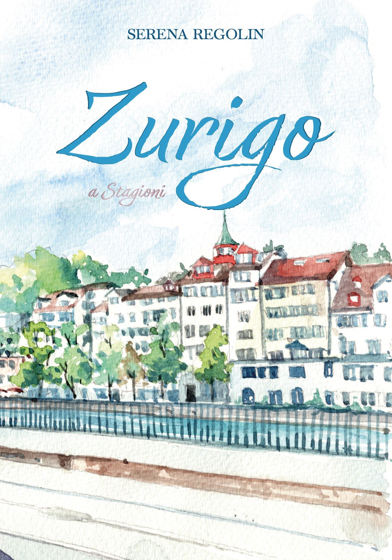 Copertina libro Zurigo a stagioni di Serena Regolin realizzata da Beatrice Spada designer