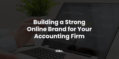 Building a Strong Online Brand for Your Accounting Firm