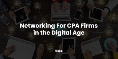 Networking For CPA Firms in the Digital Age