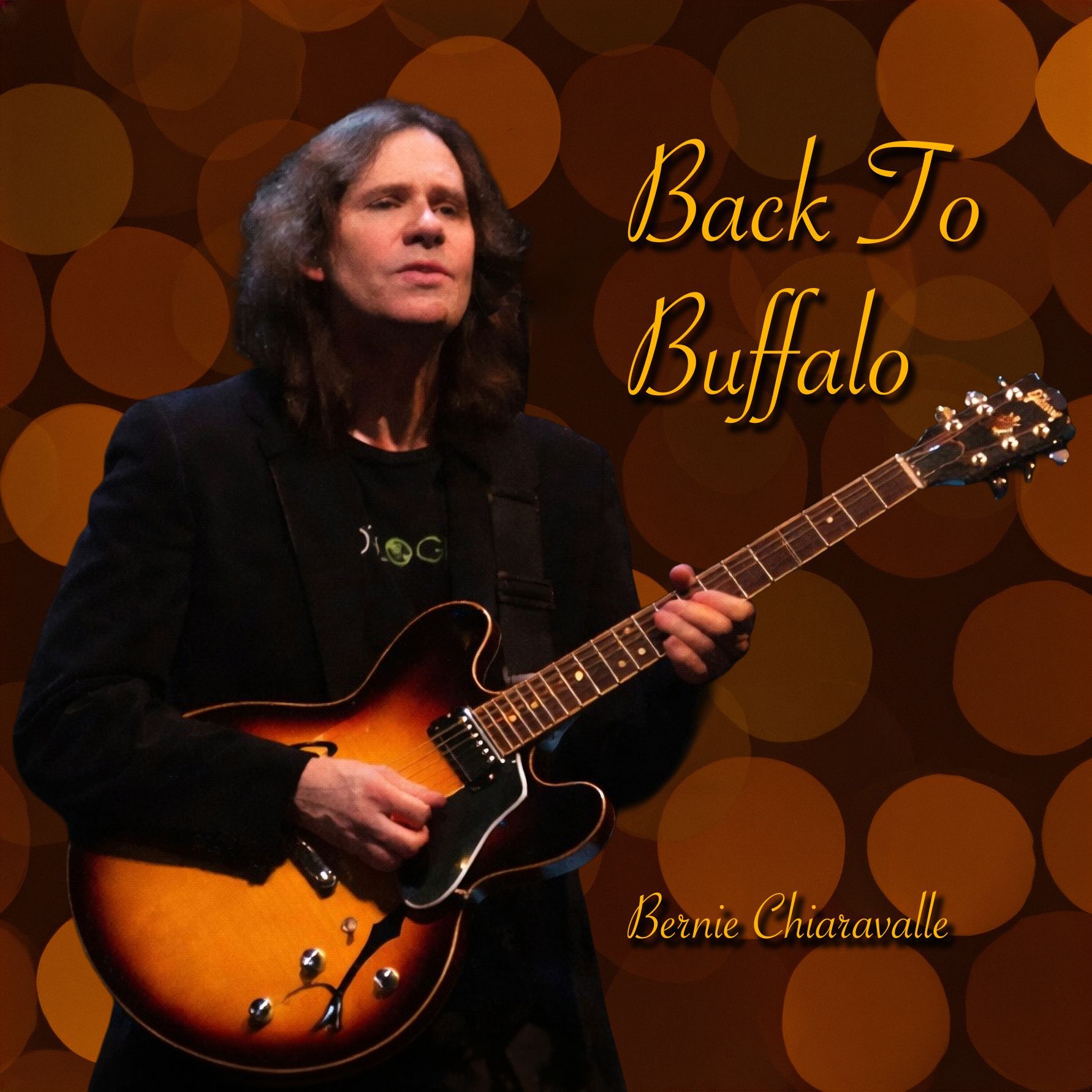 Bernie Chiaravalle - Back To Buffalo