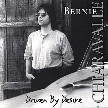 Driven By Desire - Bernie Chiaravalle