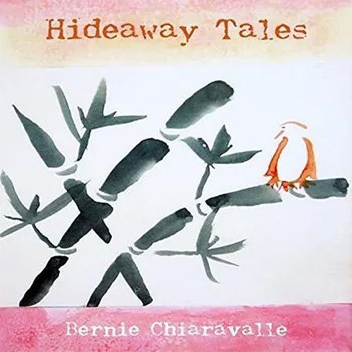 Hideaway Tales- Bernie Chiaravalle