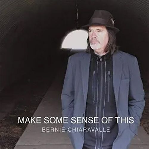 Make Some Sense of This- Bernie Chiaravalle