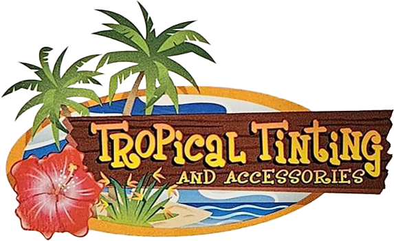 Tropical Tinting and Accessories