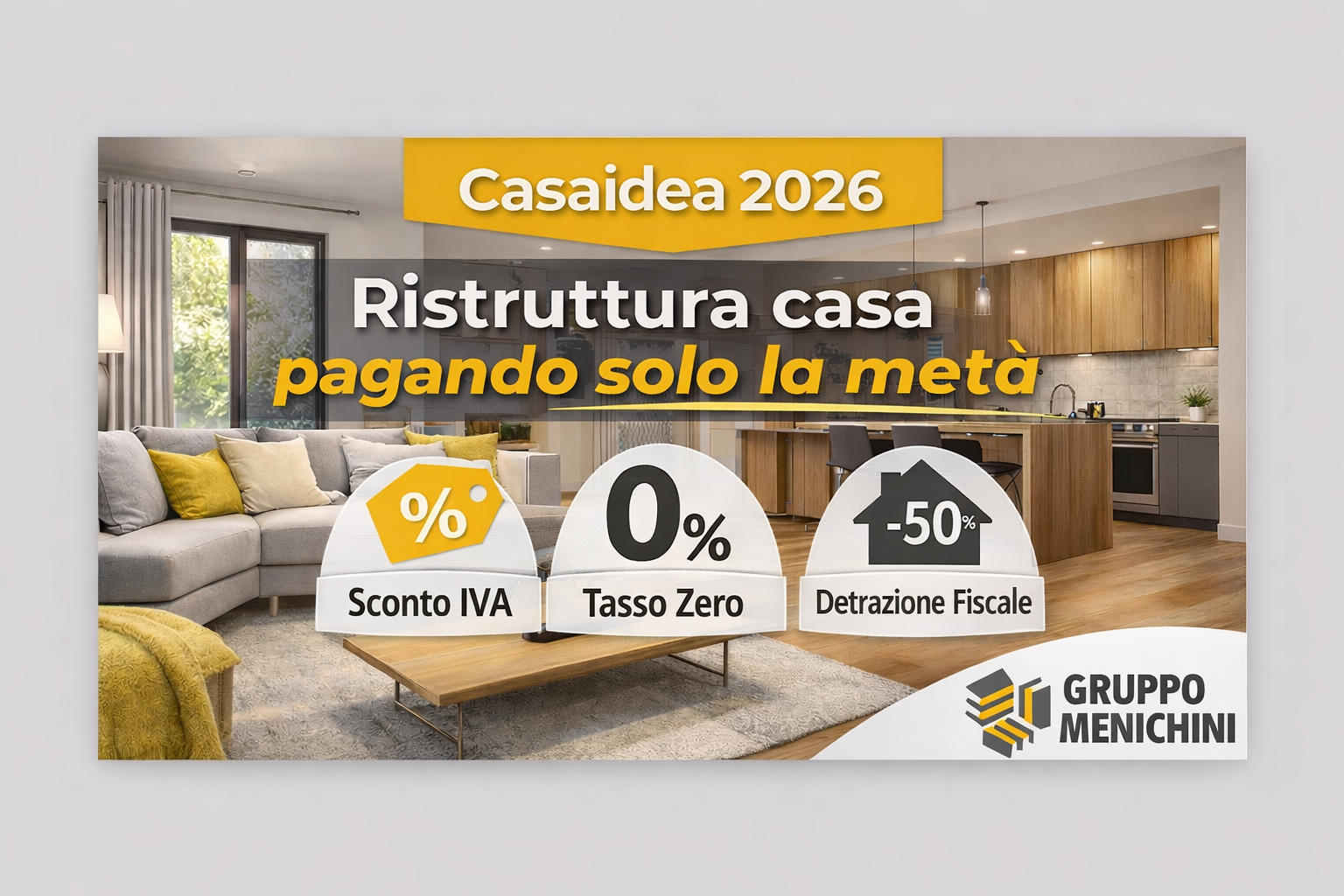 Ristrutturazione casa a Roma con offerta Casaidea 2026 Gruppo Menichini paga solo la metà con sconto IVA e tasso zero